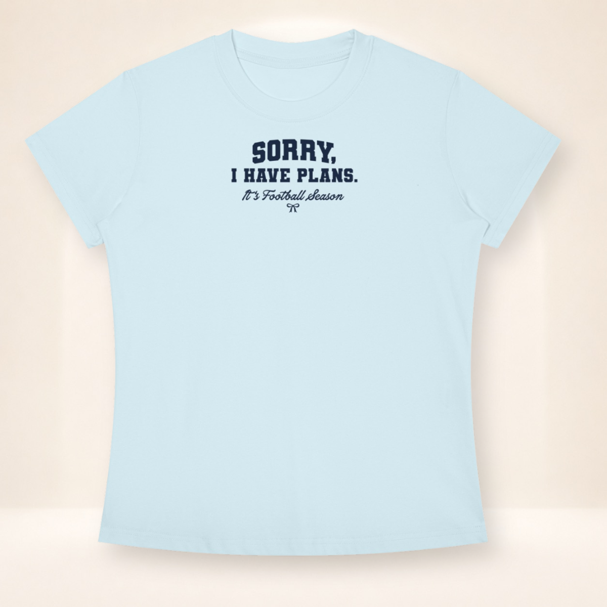 Sorry, I Have Plans. Slim Fit Tee – flat front view