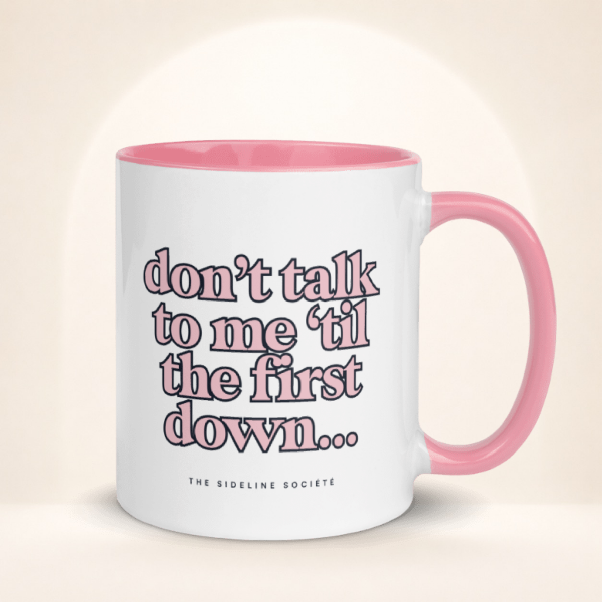 Don’t Talk to Me ’Til the First Down Mug – product view 1