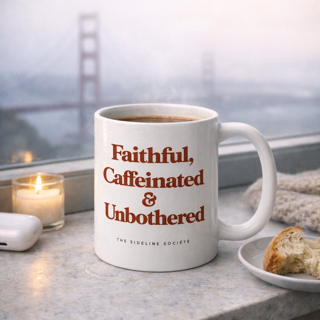 Faithful, Caffeinated & Unbothered" Coffee Mug, mug from Sideline Société